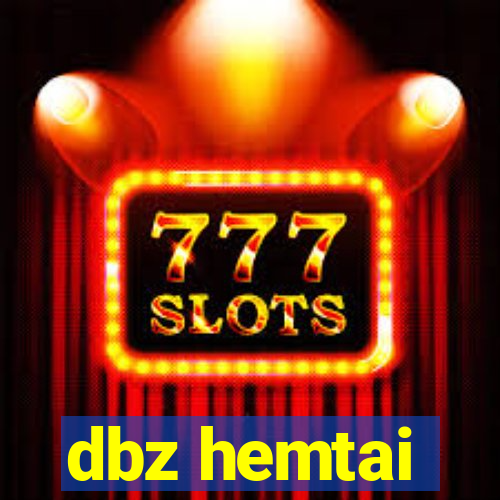 dbz hemtai